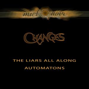 The liars all along / Automatons