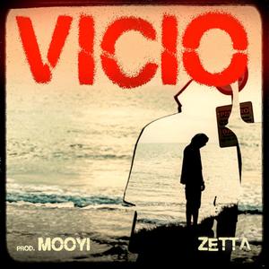 Vicio (feat. Mooyi) [Explicit]