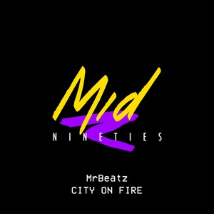 City On Fire (Original Mix)