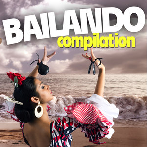 BAILANDO COMPILATION