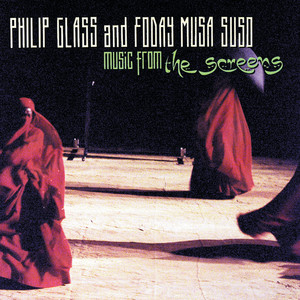 Glass/Musa Suso: Music from "The Screens" (フィリップ・グラス&フォダイ・ムサ)