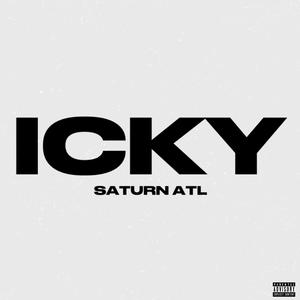 Icky (Explicit)