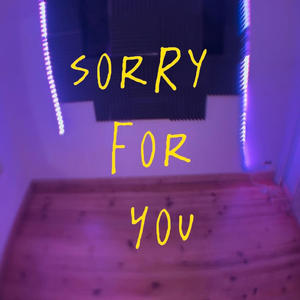 Sorry for you