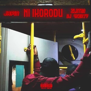 Ni Ikorodu (Explicit)
