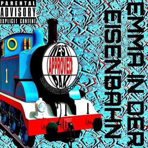 Emma in der Eisenbahn (Explicit)