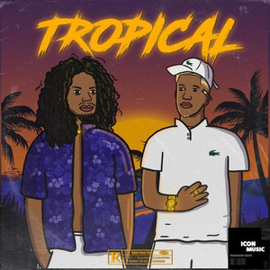 Tropical (Explicit)