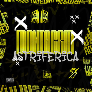 MONTAGEM ASTRIFÉRICA (Explicit)