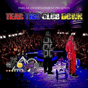 Tear This Club Down (Radio Edit)