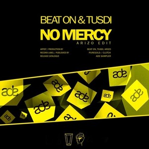 No Mercy (Arizo Edit)