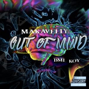 Out of Mind (feat. BML Koy) [Explicit]