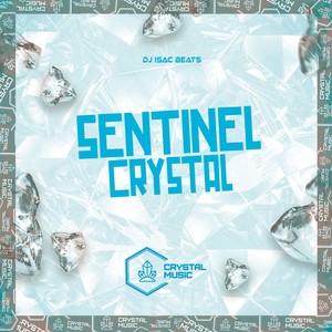 Sentinel Crystal (Explicit)