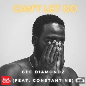 Can't Let Go (Explicit)