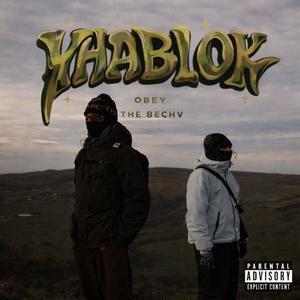 Yhablouk (feat. OBEY) (Explicit)