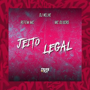 Jeito Legal (Explicit)
