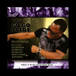 Go-Go Slide[feat. Sweet Cherie, Jacques Johnson Jr., DJ Kool, Sugar Bear & KK Brown] (Jazzy Version)