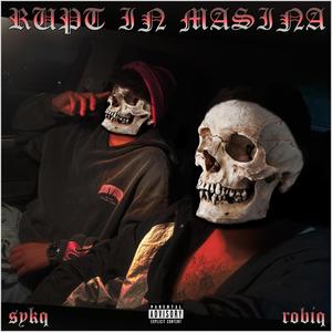 RUPT IN MASINA (feat. SYKQ) [Explicit]