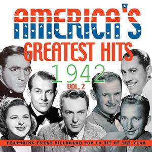 Americas Greatest Hits 1942, Vol. 2