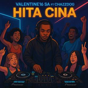 Hita Cina (feat. Chazzdog)