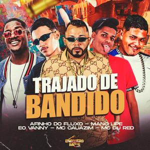 TRAJADO DE BANDIDO (Explicit)