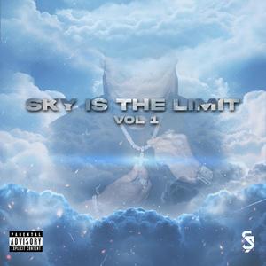 Sky Is The Limit, Vol. 1 (Explicit)