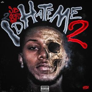 I'd Hate Me 2 (Explicit)