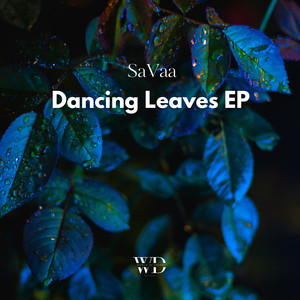 Dancing Leaves