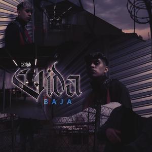 Vida baja (Explicit)