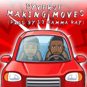Making Moves (Explicit)
