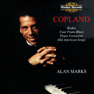 Copland: Rodeo, Four Piano Blues, Piano Variation, Old American Songs