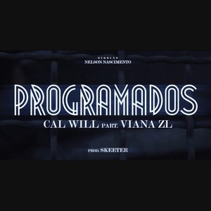 Programados(feat. Viana ZL)