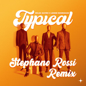 Typical (Stephano Rossi Remix)