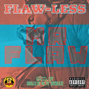 Flawless Freestyle (F3: Mr Flaw) [Explicit]