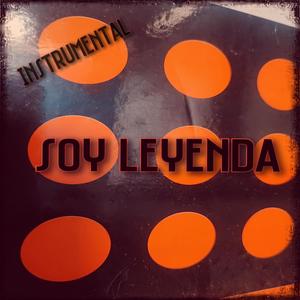 SOY LEYENDA (INSTRUMENTAL)