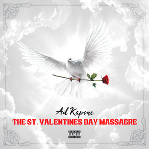 The St. Valentines Day Massacre (Explicit)