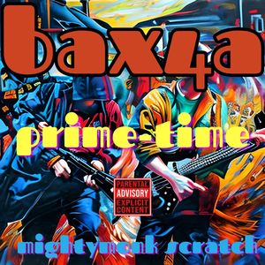 Prime-time (Mightymonk Scratch) [Explicit]