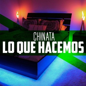 Lo Que Hacemos (Explicit)