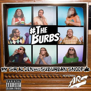 The Burbs (feat. Arsonal da Rebel) [Radio Edit]