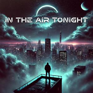 In The Air Tonight