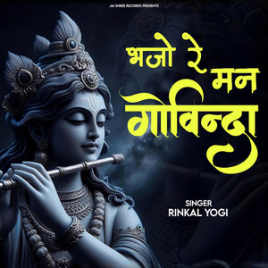 Bhajo Re Man Govinda