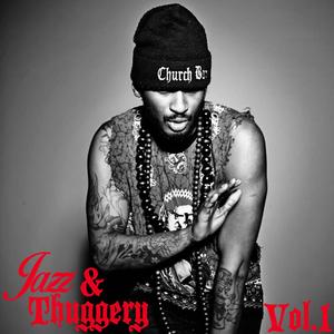 Jazz & Thuggery, Vol. 1 (Explicit)