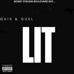 Lit (feat. Quel Azz) (Explicit)