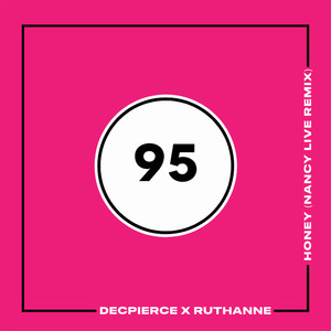 Honey (NANCY Live remix|Edit)
