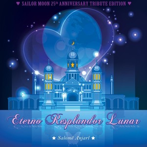Eterno Resplandor Lunar Sailor Moon 25th Anniversary Tribute Edition
