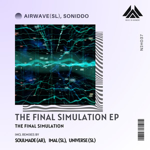 The Final Simulation (Imal SL Remix)