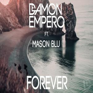 Forever (feat. Mason Blu)