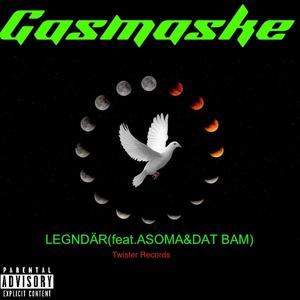 Legendär (feat. ASOMA & DAT BAM) (Explicit)
