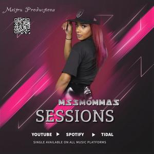 MSSMOMMAS SESSIONS (Explicit)