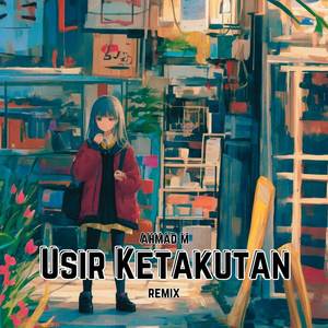 Usir Ketakutan (Remix)