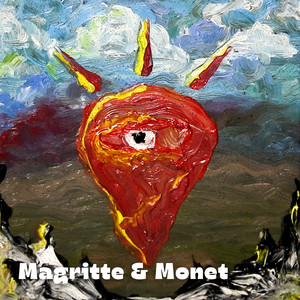 Magritte & Monet (Explicit)