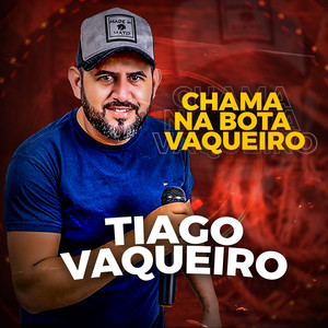 Chama na Bota Vaqueiro (Ao Vivo) (Explicit)